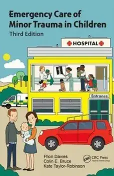 Emergency Care of Minor Trauma in Children. 3 New edition, Paperback/***