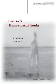 Emerson's Transcendental Etudes, Paperback/Stanley Cavell