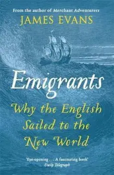 Emigrants, Paperback/James Evans