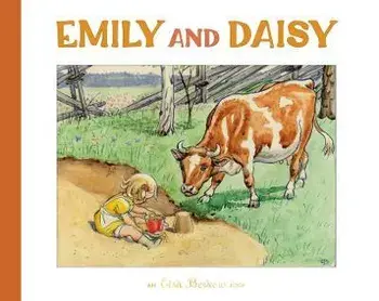 Emily and Daisy, Hardcover/Elsa Beskow