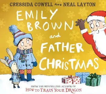 Emily Brown and Father Christmas, Paperback/Cressida Cowell