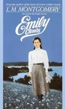 Emily Climbs, Paperback/L. M. Montgomery