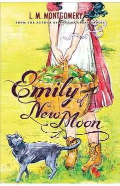 Emily of New Moon - L. M. Montgomery