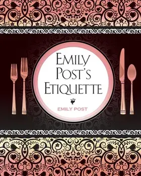 Emily Post's Etiquette, Paperback/Emily Post