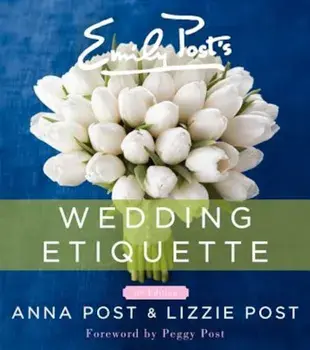 Emily Post's Wedding Etiquette, Hardcover/Anna Post