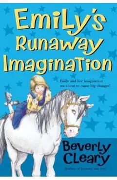 Emily's Runaway Imagination - Beverly Cleary