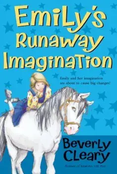 Emily's Runaway Imagination, Paperback/Beverly Cleary
