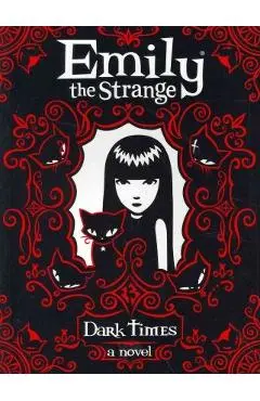 Emily the Strange: Dark Times - Rob Reger