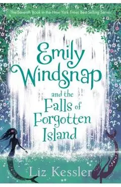 Emily Windsnap and the Falls of Forgotten Island - Liz Kessler