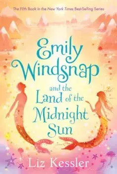 Emily Windsnap and the Land of the Midnight Sun, Paperback/Liz Kessler