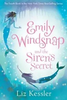 Emily Windsnap and the Siren's Secret, Paperback/Liz Kessler