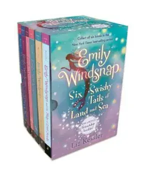 Emily Windsnap: Six Swishy Tails of Land and Sea, Paperback/Liz Kessler