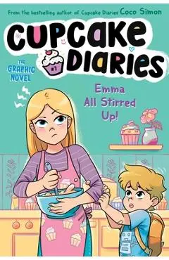 Emma All Stirred Up! the Graphic Novel - Coco Simon