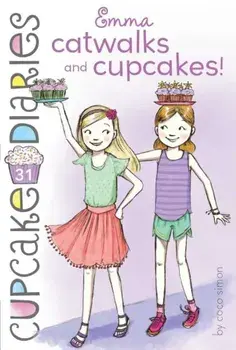 Emma Catwalks and Cupcakes!, Paperback/Coco Simon