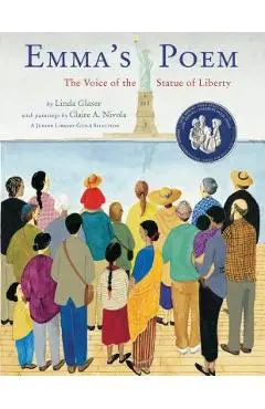 Emma's Poem: The Voice of the Statue of Liberty - Linda Glaser
