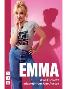 Emma. stage version, Paperback/Ava Pickett