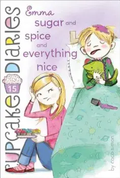 Emma Sugar and Spice and Everything Nice, Paperback/Coco Simon