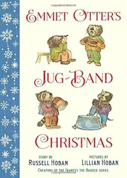 Emmet Otter's Jug-Band Christmas, Hardcover/Russell Hoban