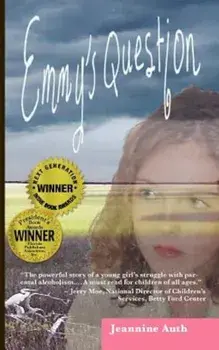 Emmy's Question, Paperback/Jeannine E. Auth