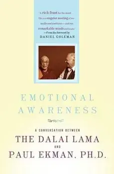 Emotional Awareness: Overcoming the Obstacles to Psychological Balance and Compassion, Paperback/Dalai Lama