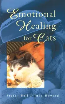 Emotional Healing For Cats, Paperback/Stefan Ball