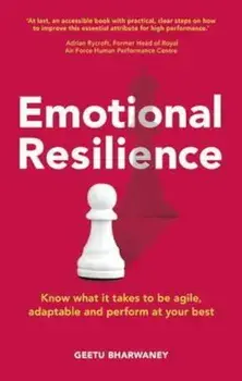 Emotional Resilience, Paperback/Geetu Bharwaney