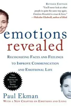 Emotions Revealed: Recognizing Faces and Feelings to Improve Communication and Emotional Life, Paperback/Paul Ekman