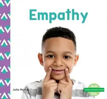 Empathy, Library Binding/Julie Murray