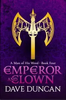 Emperor and Clown, Paperback/Dave Duncan