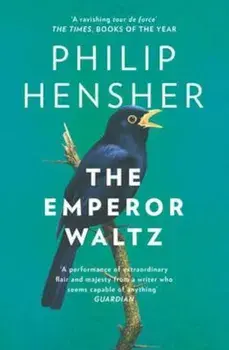 Emperor Waltz, Paperback/Philip Hensher