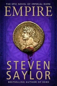 Empire. An Epic Novel of Ancient Rome, Paperback/Steven Saylor