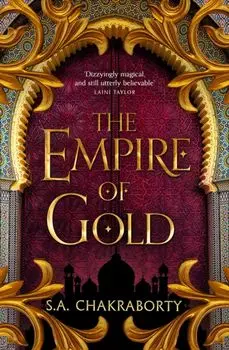 Empire of Gold, Paperback/S. A. Chakraborty