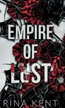 Empire of Lust: Special Edition Print, Hardcover/Rina Kent