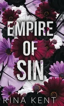 Empire of Sin: Special Edition Print, Hardcover/Rina Kent