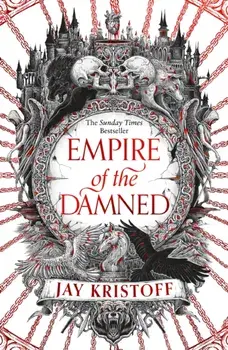 Empire of the Damned, Paperback/Jay Kristoff