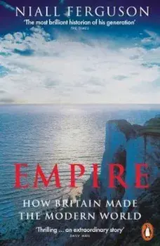 Empire, Paperback/Niall Ferguson