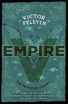 Empire V. The Prince of Hamlet, Paperback/Victor Pelevin