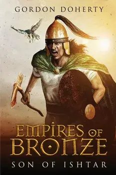 Empires of Bronze: Son of Ishtar, Paperback/Simon Walpole