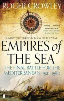 Empires of the Sea, Paperback/Roger Crowley