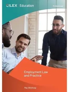 Employment Law and Practice, Paperback/Max Winthrop