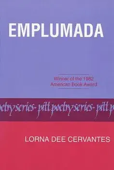 Emplumada, Paperback/Lorna Dee Cervantes