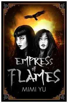 Empress of Flames, Paperback/Mimi Yu