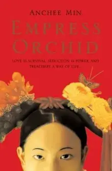 Empress Orchid, Paperback/Anchee Min