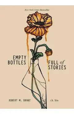 Empty Bottles Full of Stories