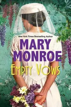 Empty Vows, Paperback/Mary Monroe