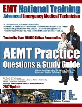 EMT National Training Aemt Practice Questions & Study Guide, Paperback/MR Travis W. Holycross