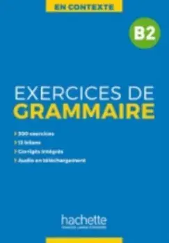 En Contexte Grammaire. Exercices de grammaire B2, Paperback/Marie-Francois Gliemann
