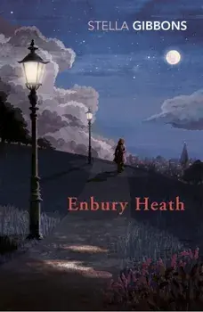 Enbury Heath, Paperback/Stella Gibbons