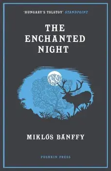 Enchanted Night. Selected Tales, Paperback/Miklos Banffy
