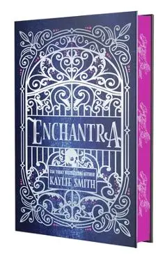 Enchantra (Deluxe Limited Edition) - Kaylie Smith